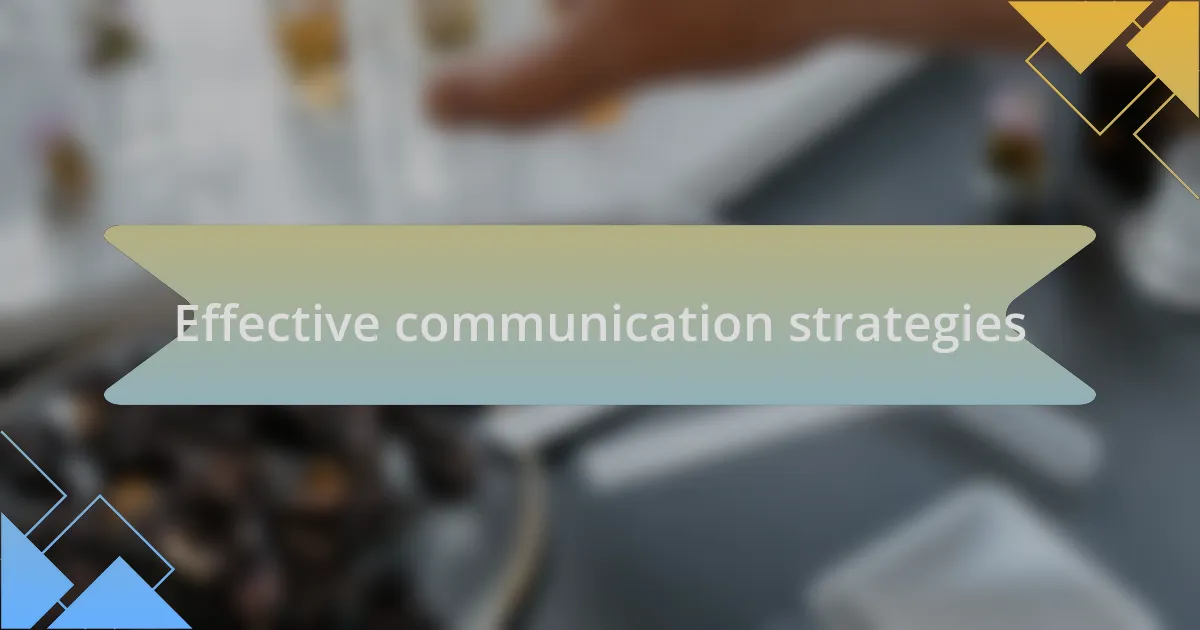 Effective communication strategies