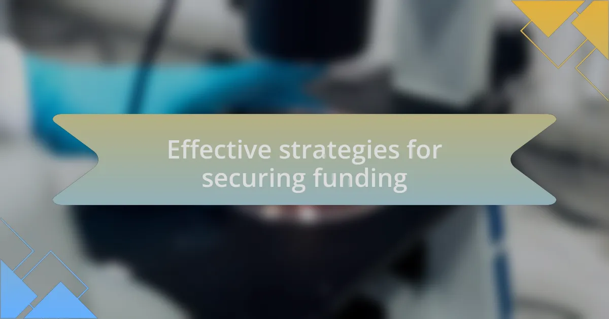 Effective strategies for securing funding