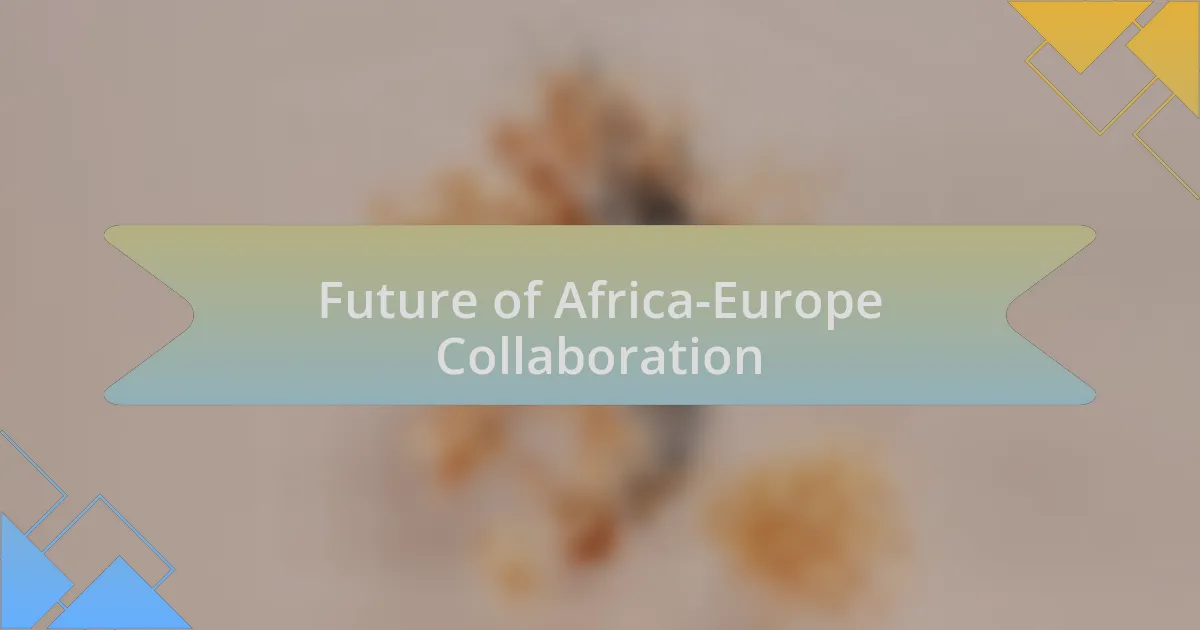 Future of Africa-Europe Collaboration