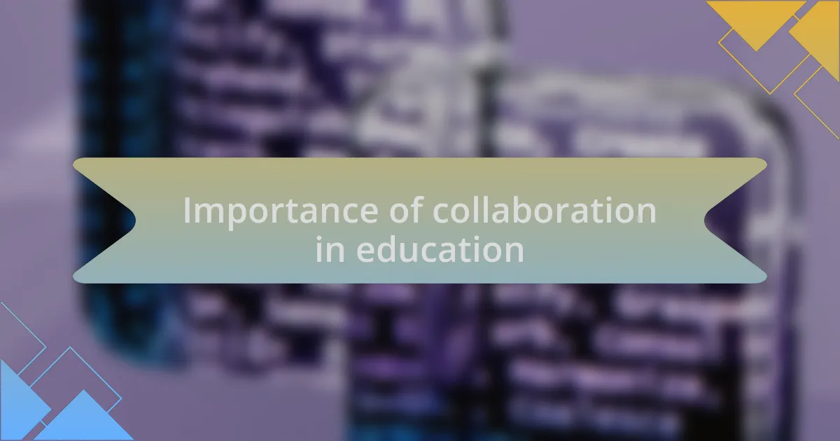 Importance of collaboration in education