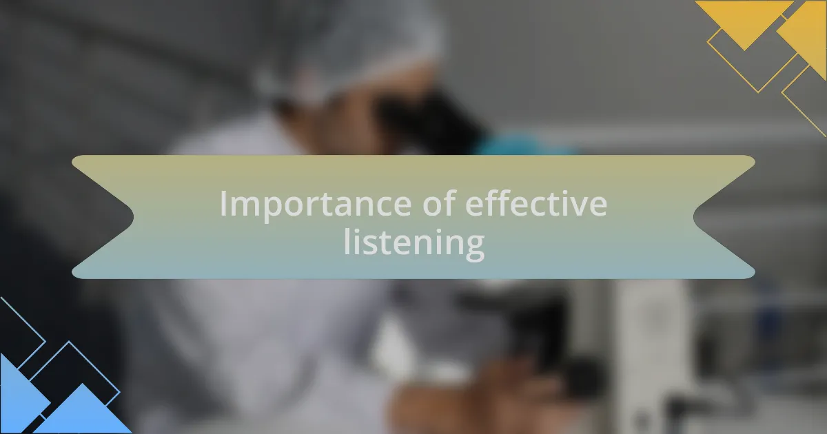 Importance of effective listening