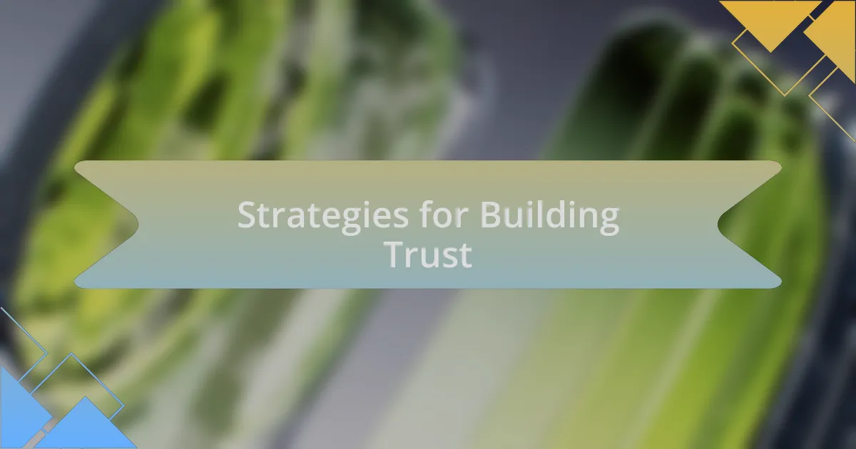 Strategies for Building Trust