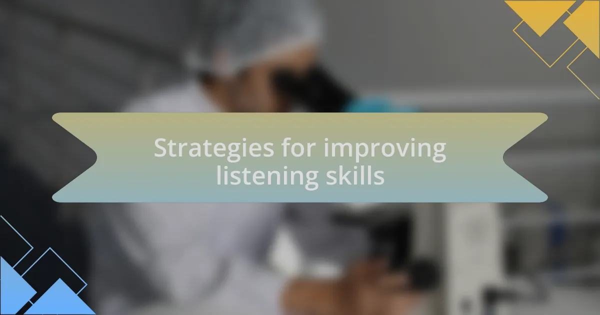 Strategies for improving listening skills