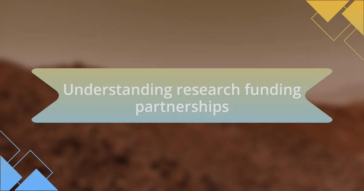 Understanding research funding partnerships